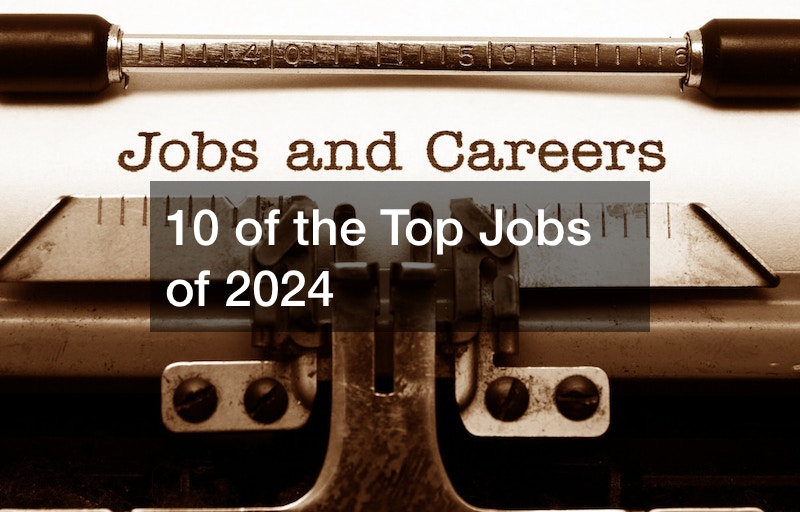 10 of the Top Jobs of 2024