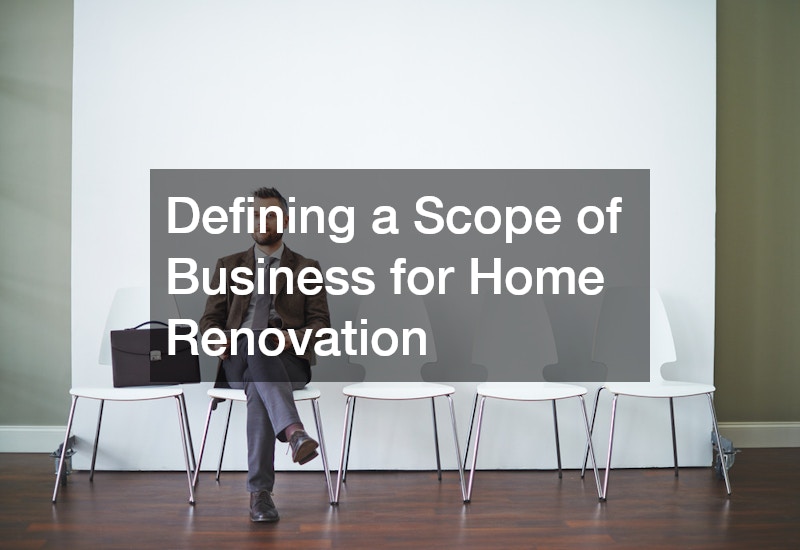 Defining a Scope of Business for Home Renovation